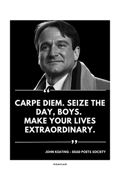 Pixaflair - Dead Poets Society - Carpe Diem - Tablo - Çerçevesiz Film Poster