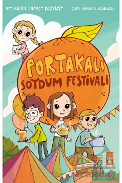 Timaş Çocuk Portakalı Soydum Festivali