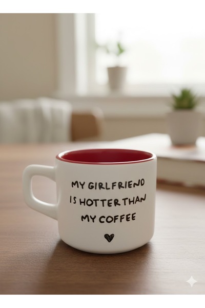 PALTO TASARIM My Girlfriend Is Hotter Than My Coffee White Venus Mug - Gift M...