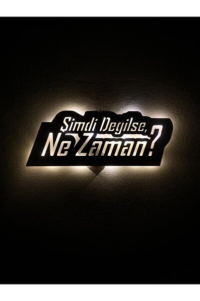 sem concept AA Pilli Ledli Şimdi Değilse Ne Zaman Dekoratif Duvar Yazısı, Ahş...