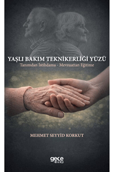 Gece Kitaplığı Yaşlı Bakım Teknikerliği Yüzü