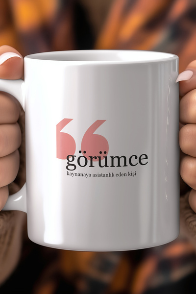 YasBey DESIGN Görümceye Hediye Esprili 330ml Baskılı Beyaz Seramik Kupa Bardak