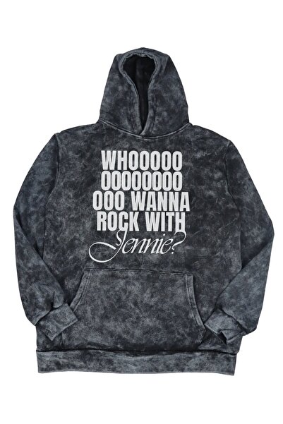 Fuddy Moda Unisex Who Wanna Rock With Jennie Baskılı Kapüşonlu Yıkamalı Sweat...