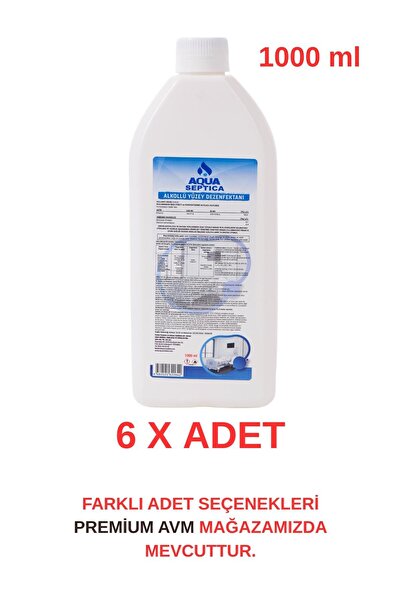 AQUASEPTICA (6 ADET) Alkollü Yüzey Dezenfektanı 1000 ml | %95,5 Etanol İçerik...