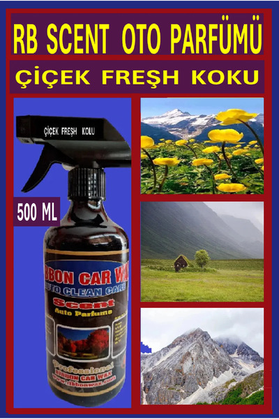 RB SCENT ( ÇİÇEK FRESH KOKU ) OTO PARFÜMÜ 500 ML