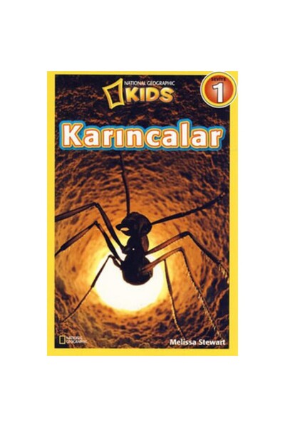 NATIONAL GEOGRAPHIC Karıncalar Melissa Stewart