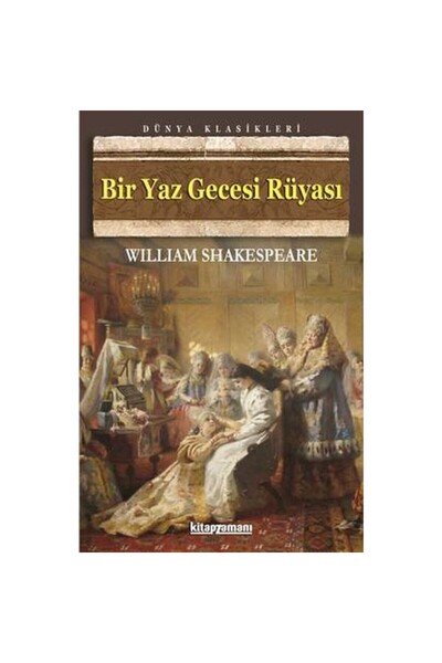 Genel Markalar BİR YAZ GECESİ RÜYASI