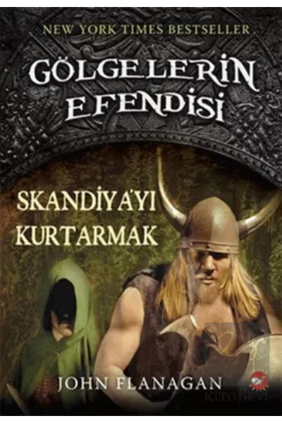 Beyaz Balina Yayınları Lord of the Shadows 04 Saving Scandi by John Flanagan