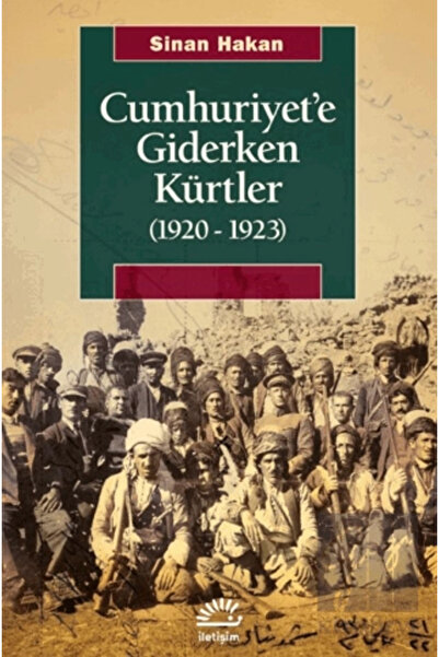 İletişim Yayınları Cumhuriyet'e Giderken Kürtler (1920-1923)