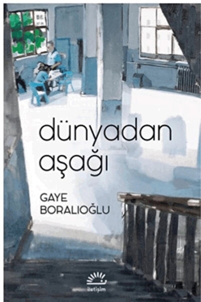 İletişim Yayınları Dünyadan Aşağı