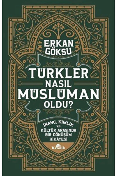 Kronik Kitap Türkler Nasıl Müslüman Oldu?