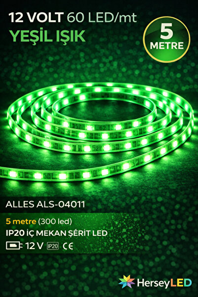 ALLES 5MT İÇ MEKAN YEŞİL ŞERİT LED 12V 5630/60 LEDLİ 5 METRE