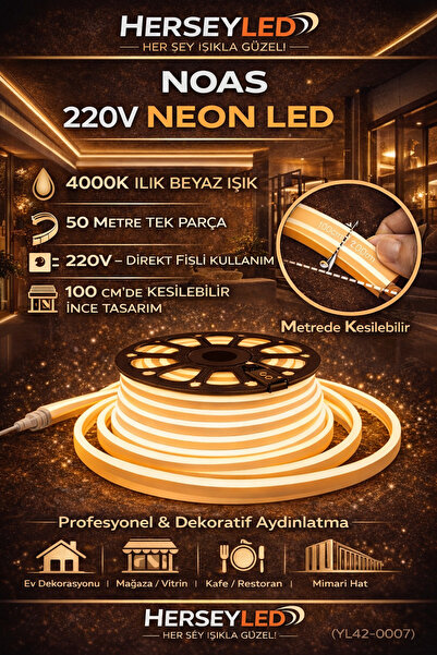 Noas 220V 4000K ILIK BEYAZ NEON LED YL42-0007 - 50MT TOP