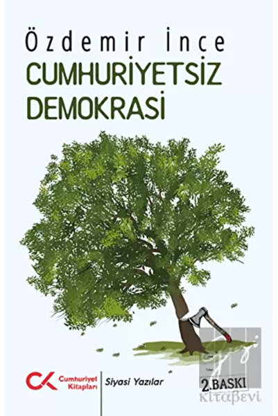 Cumhuriyet Kitapları Cumhuriyetsiz Demokrasi