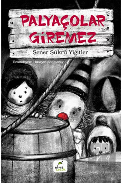 ELMA Yayınevi Palyaçolar Giremez