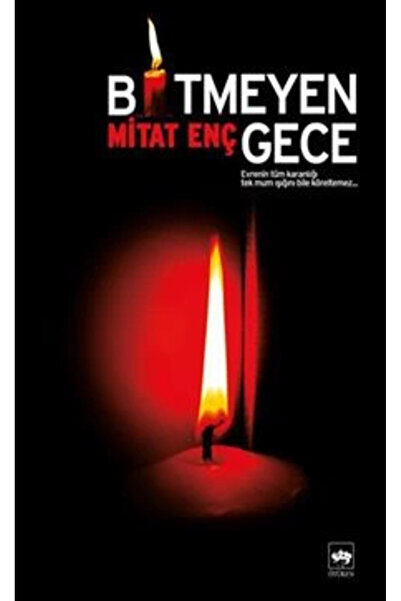 Ötüken Neşriyat Bitmeyen Gece kitabı - Mitat Enç - Ötüken Neşriyat