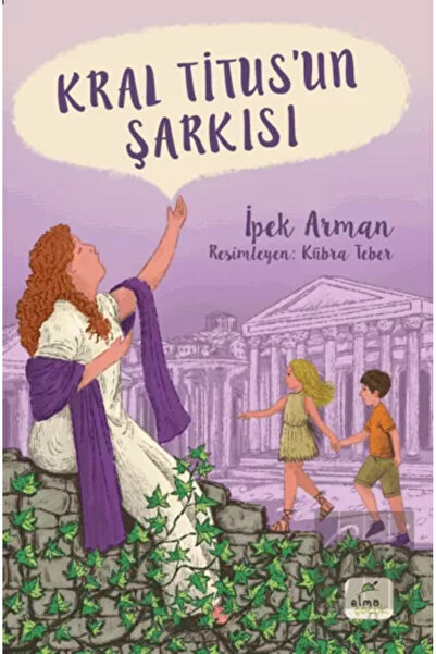 ELMA Yayınevi Kral Titus’un Şarkısı