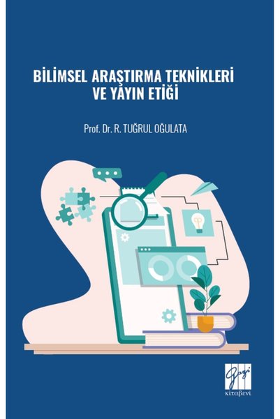 Gazi Kitabevi Bilimsel Araştırma Teknikleri Ve Yayın Etiği