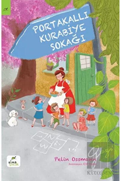 ELMA Yayınevi Portakallı Kurabiye Sokağı
