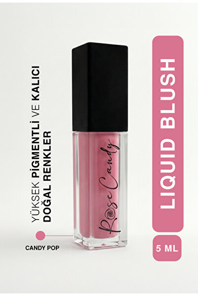 Rose Candy Kalıcı Yüksek Pigment & Parlak Bitişli Likit Allık|Pembe|Candy Pop
