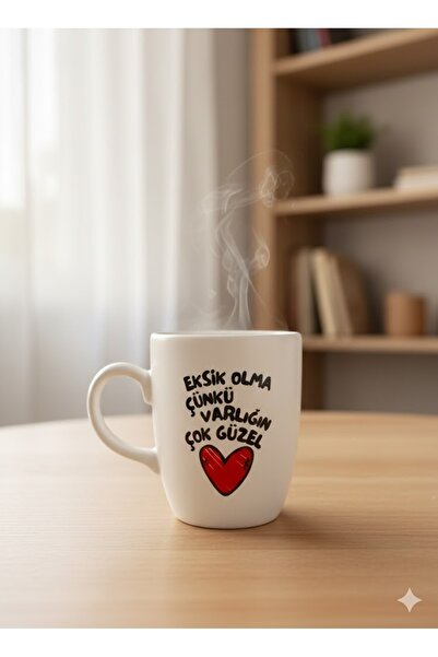 PALTO TASARIM Eksik Olma Çünkü Varlığın Çok Güzel Krem Oval Kupa - Hediye Ser...