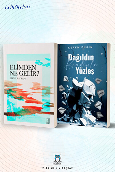 Yüzleşme Yayınları Elimden Ne Gelir? - Dağıldın Kendinle Yüzleş/Kerem Engin