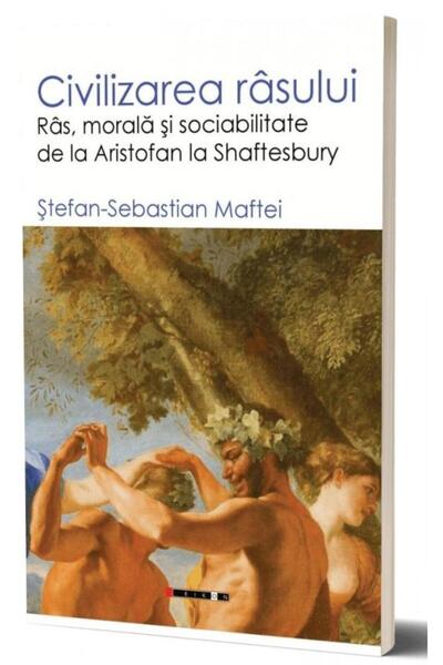 Editura Eikon The civilization of laughter. Laughter, morality and sociability