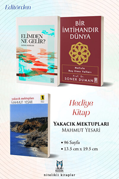 Timaş Yayınları Elimden Ne Gelir? - Bir İmtihandır Dünya/Soner Duman