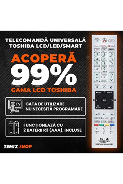 temix Telecomanda universala Toshiba, TS-1LC, compatibila cu 99% din modelele de TV LCD/LED Toshiba