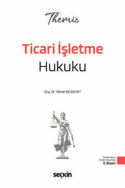 Seçkin Yayıncılık THEMIS - Ticari İşletme Hukuku - Konu Kitabı Ticaret Hukuku...