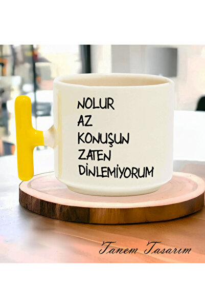 Tanem Tasarım Nolur Az Konuşun - T Kulp Kupa