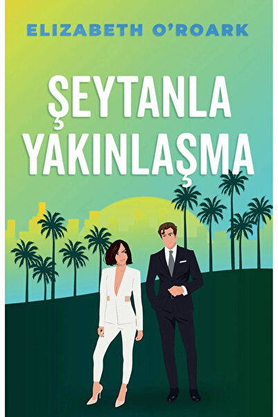 Martı Yayınları Şeytanla Yakınlaşma / Elizabeth O'roark / / 9786253662547