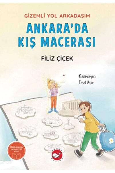 Beyaz Balina Yayınları صديقي الغامض - مغامرة الشتاء في أنقرة