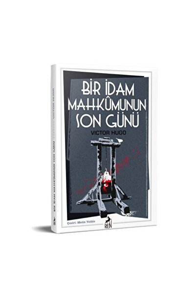 Ren Kitap Bir İdam Mahkumunun Son Günü