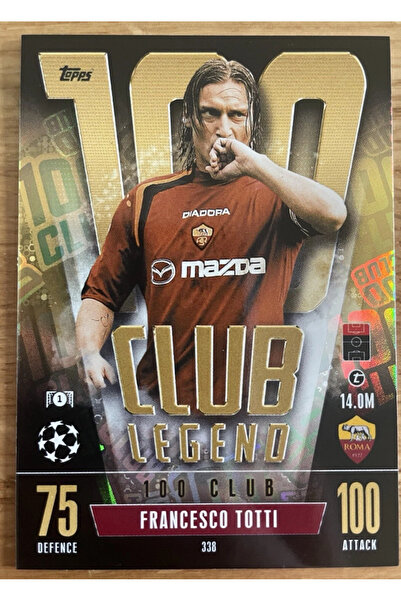 Topps Match Attax Champions League Extra 23/24 Francesco Totti 100 Club Legen...