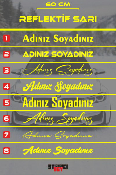 STİCKERCI BEY 60 CM AD SOYAD ARAÇ STİCKER -İSİM SOY İSİM ARABA YAZISI - MOTOR...