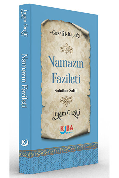 Kitap Pazarı İMAM GAZALİ-NAMAZIN FAZİLETİ-Fedailu’s Salâh
