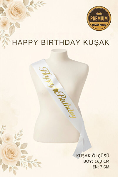 NEWPARİ Happy Birthday Yazılı Beyaz Üstüne Gold Yaldız Baskılı Kuşak Doğum Gü...