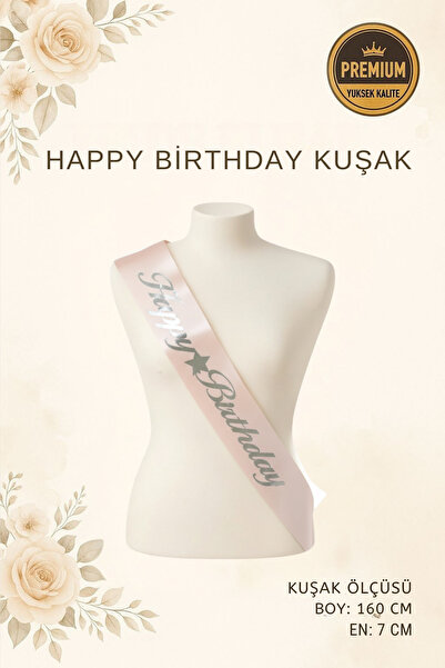 NEWPARİ Happy Birthday Yazılı Pembe Üstüne Gümüş Yaldız Baskılı Kuşak Doğum G...