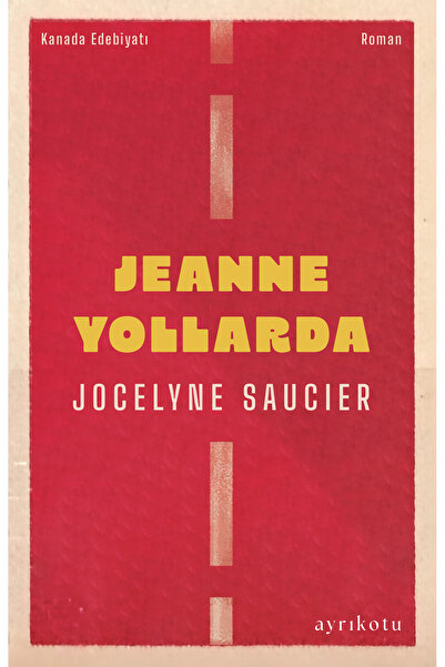 Ayrıkotu Jeanne Yollarda - Jocelyn Sacuier
