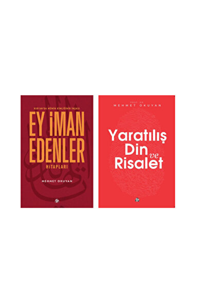 Düşün Yayıncılık Mehmet Okuyan Ey İman Edenler - Yaratılış Din ve Risalet