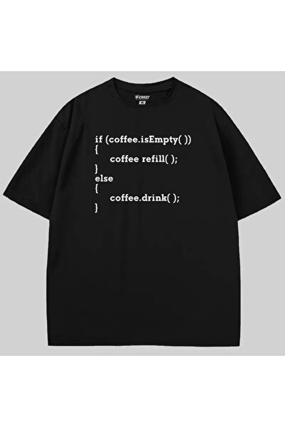 Crazy If Coffee Is Empty Oversized T-Shirt