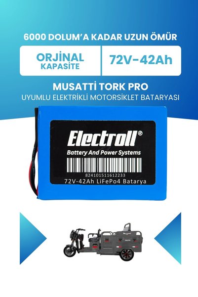 ELECTROLL Musatti Tork Pro Uyumlu Batarya LiFePO4 72V 42Ah Elektrikli Motorsi...