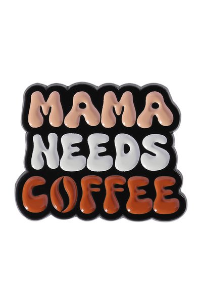 Choice دبابيس مينا بنمط 2، تحمل عبارات مضحكة مثل "القهوة علاجي" و"الأم تحتاج ...