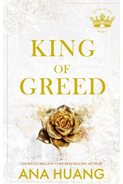 Little Brown Book Group King of Greed, Ana Huang