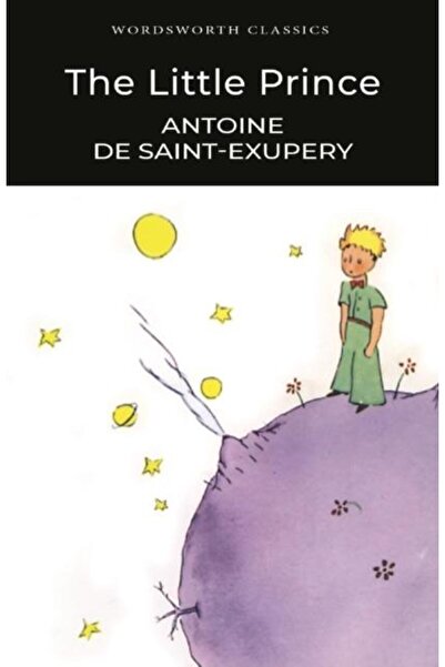 Wordsworth Editions Ltd The Little Prince, Antoine de Saint-Exupery