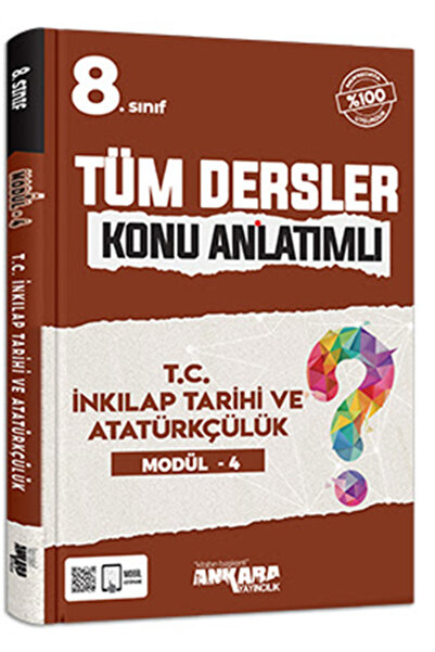 Ankara Yayıncılık 8. Sınıf T.C. İnkılap Tarihi ve Atatürkçülük Modül 4
