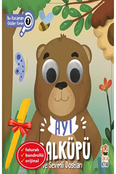 Sincap Kitap Alfa Kalem+Ayı Balküpü ve Sevimli Dostları Bu Kocaman Gözler Kim...