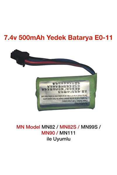 MN Model MN82/MN82S/MN99S/MN90/MN111 RC Uzaktan Kumandalı Araba İçin 7.4v 500...