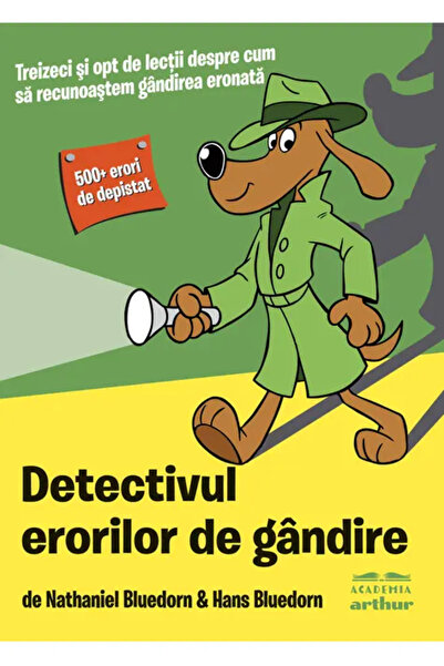 ARTHUR Detectivul Erorilor De Gandire Academia
